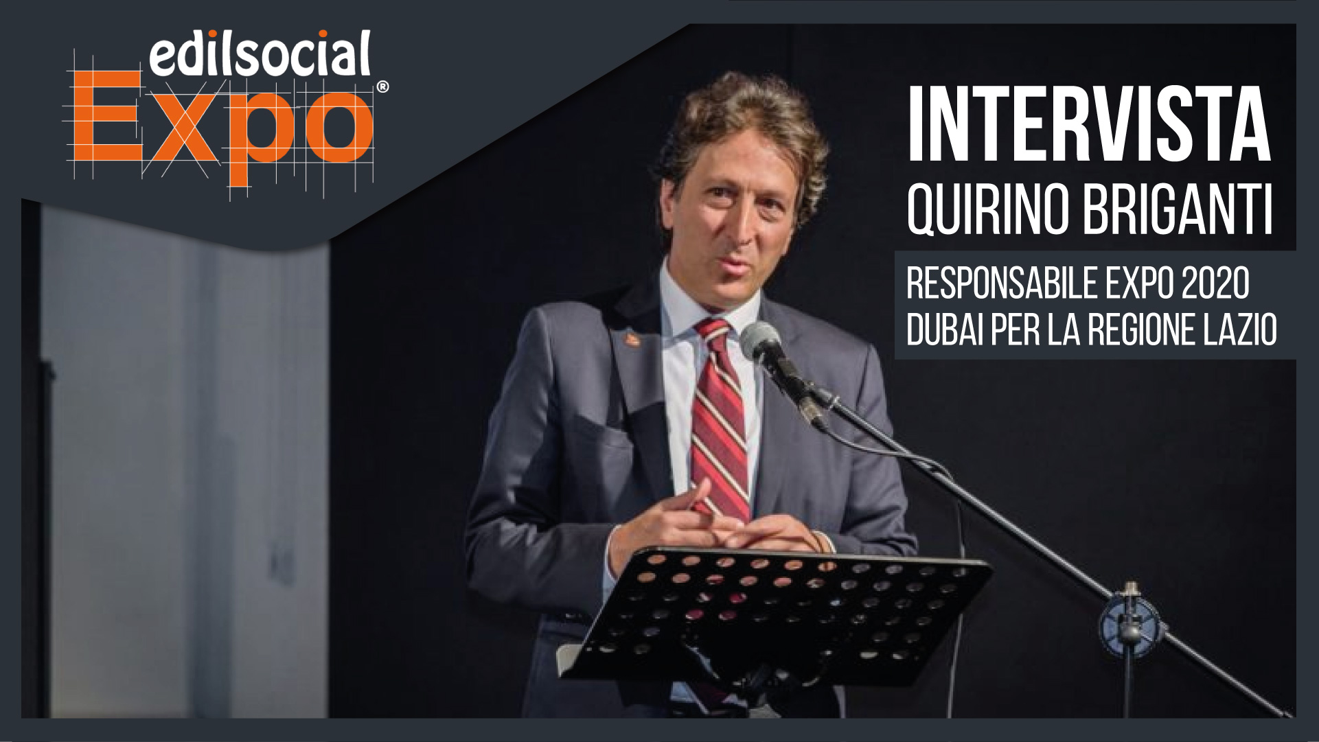 Quirino Briganti-Expo 2020 Dubai Manager for the Lazio Region